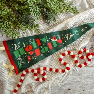 It's Holly Jolly Time - Printed Wool Pennant